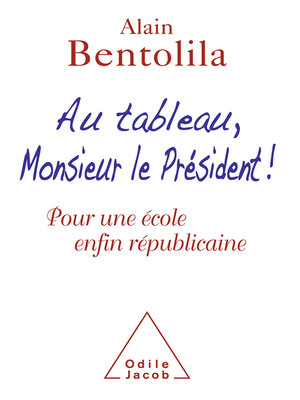 cover image of Au tableau, Monsieur le Président !